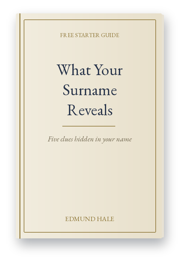 What Your Surname Reveals — free guide by Edmund Hale